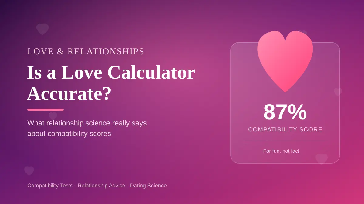 Is Love Calculator Accurate for Relationships?